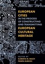 European Cities in the Process of Constructing and Transmitting European Cultural Heritage Bookshop