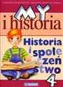 My i historia Historia i społeczeństwo 4 Podręcznik Szkoła podstawowa - Polish Bookstore USA
