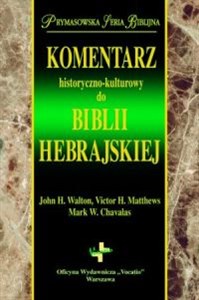 Komentarz historyczno-kulturowy do Biblii Hebrajskiej Polish bookstore