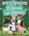 A Squash and a Squeeze - Julia Donaldson  
