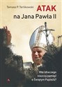 Atak na Jana Pawła II buy polish books in Usa