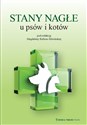 Stany Nagłe u psów i kotów Polish Books Canada