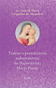 Traktat o prawdziwym nabożeństwie do Najświętszej Maryi Panny chicago polish bookstore