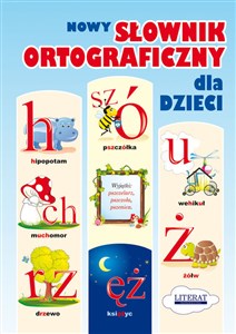 Nowy słownik ortograficzny dla dzieci Canada Bookstore