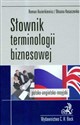 Słownik terminologii biznesowej polsko-angielski angielsko-polski pl online bookstore