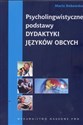 Psycholingwistyczne podstawy dydaktyki języków obcych - Polish Bookstore USA