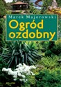 Ogród ozdobny Inspirujące kompozycje Polish bookstore