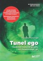 Tunel Ego Naukowe badanie umysłu a mit świadomego „ja” - Polish Bookstore USA