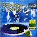 Balanga po Polsku cz.2 CD buy polish books in Usa