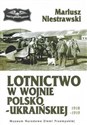 Lotnictwo w wojnie polsko-ukraińskiej 1918-1919  