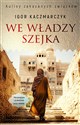 We władzy szejka - Igor Kaczmarczyk