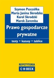 Prawo gospodarcze prywatne Testy Kazusy Tablice books in polish