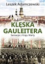 Klęska gauleitera Sensacje z Kraju Warty books in polish