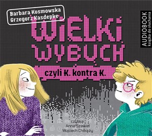 [Audiobook] Wielki wybuch czyli K kontra K Polish Books Canada