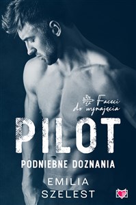 Pilot Podniebne doznania Faceci do wynajęcia Tom 6 pl online bookstore