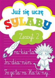 Już się uczę. Sylaby. Zeszyt 2 - Polish Bookstore USA