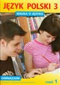 Nauka o języku 3 Język polski Część 1 gimnazjum Canada Bookstore