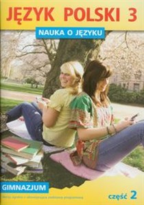 Nauka o języku 3 Język polski Część 2 gimnazjum pl online bookstore