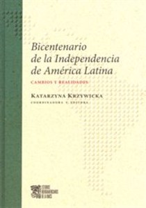 Bicentenario de la Independencia de America Latina Cambios y realidades  bookstore