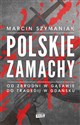 Polskie zamachy 