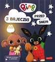 Bing 3 bajeczki przed snem - Opracowanie Zbiorowe