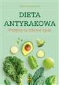 Dieta antyrakowa Przepisy na zdrowe życie buy polish books in Usa