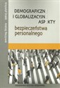 Demograficzne i globalizacyjne aspekty bezpieczeństwa narodowego to buy in USA