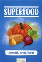 SuperFood ziemniak dynia burak chicago polish bookstore