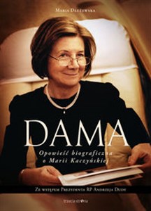 Dama Opowieść biograficzna o Marii Kaczyńskiej online polish bookstore