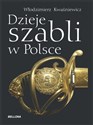 Dzieje szabli w Polsce  buy polish books in Usa