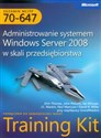 Egzamin MCITP 70-647 Administrowanie systemem Windows Server 2008 w skali przedsiębiorstwa z płytą CD polish books in canada