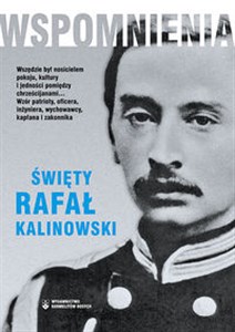 Wspomnienia Święty Rafał Kalinowski 
