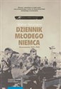 Dziennik młodego Niemca Wspomnienia 1939-1940 buy polish books in Usa