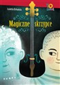 Magiczne skrzypce - Izabella Klebańska