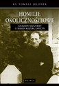 Homilie okolicznościowe Tom 3 Czcigodny Sługa Boży Ojciec Serafin Kaszuba, kapucyn books in polish