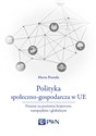 Polityka społeczno-gospodarcza w UE Finanse na poziomie krajowym, europejskim i globalnym - Polish Bookstore USA