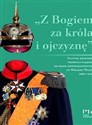 Z Bogiem za króla i ojczyznę Kultura militarna prowincji śląskiej od wojen zjednoczeniowych do Wielkiej Wojny (1864–1914) in polish