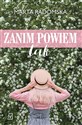 Zanim powiem tak - Marta Radomska