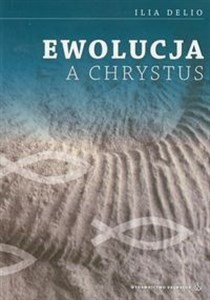 Ewolucja a Chrystus  