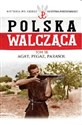 Polska Walcząca Tom 18 Agat, Pegaz, Parasol - Polish Bookstore USA