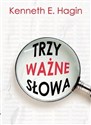 Trzy ważne słowa  