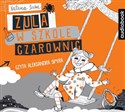 Zula w szkole czarownic (książka audio)   