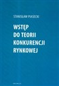 Wstęp do teorii konkurencji rynkowej Polish Books Canada