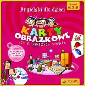 Angielski dla dzieci Karty obrazkowe 100 pierwszych słówek dla dzieci od 3 lat Polish bookstore