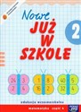 Szkoła na miarę Nowe już w szkole 2 Matematyka Część 4 Edukacja wczesnoszkolna to buy in USA