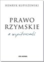 Prawo rzymskie a współczesność  Polish Books Canada