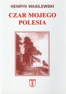 Czar mojego Polesia to buy in Canada