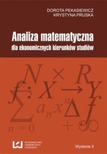 Analiza matematyczna dla ekonomicznych kierunków studiów - Polish Bookstore USA