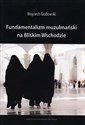 Fundamentalizm muzułmański na Bliskim Wschodzie Canada Bookstore