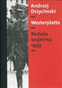 Westerplatte Reduta w budowie 1926-1939 (tom I), Reduta wojenna 1939 (tom II) chicago polish bookstore